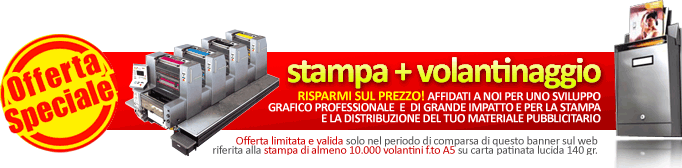 OFFERTA STAMPA + VOLANTINAGGIO Macerata Campania